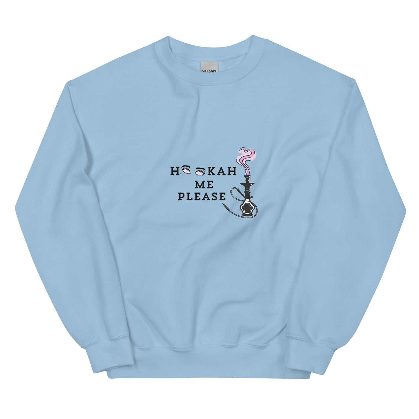 'Hookah Me Please' Women's Sweatshirt