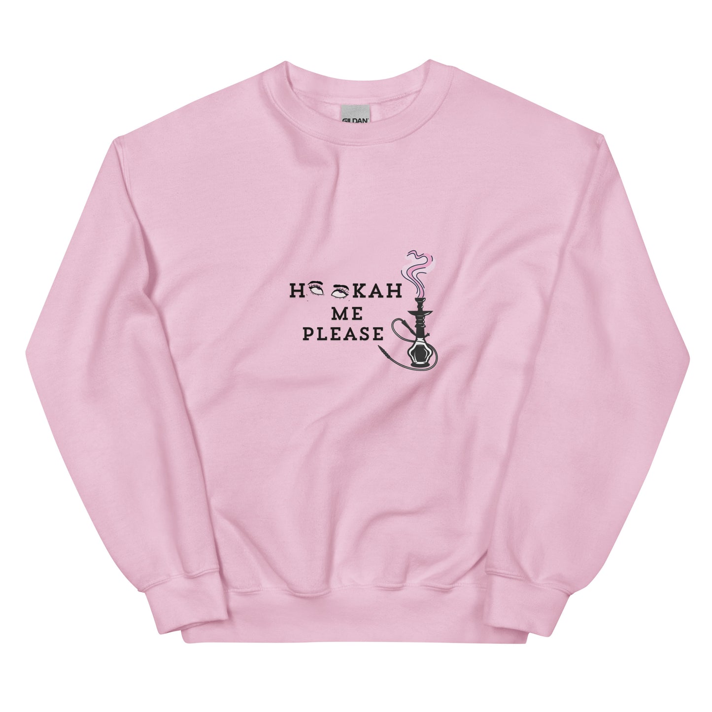 'Hookah Me Please' Women's Sweatshirt